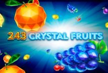 243 Crystal Fruits slot